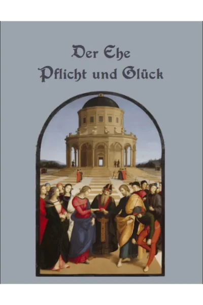 Der Ehe Pflicht und Glueck.webp