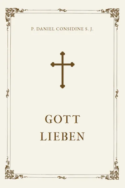 Gott lieben